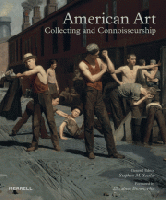 AMERICAN ART. Collecting and Connoisseurship
