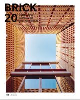 BRICK 20. Outstanding International Brick Architecture