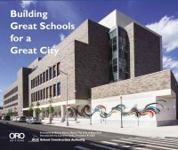 BUILDING GREAT SCHOOLS FOR A GREAT CITY