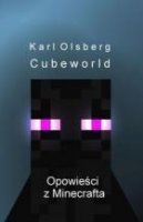 CUBEWORLD. Opowieści z Minecrafta 1