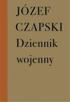 DZIENNIK WOJENNY 1942-1944 JÓZEF CZAPSKI