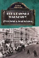 ECHA DAWNEJ WARSZAWY 9. Żydowska Warszawa