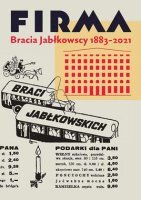 FIRMA. Bracia Jabłkowscy 1883–2021