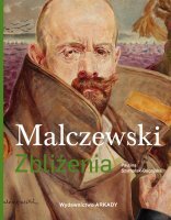 Jacek Malczewski. Zbliżenia