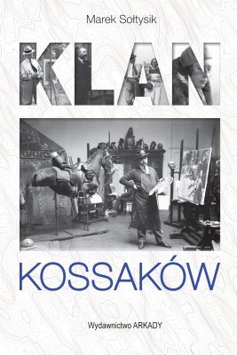 Klan Kossaków - EBOOK