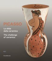 PICASSO. The Challenge of Ceramics
