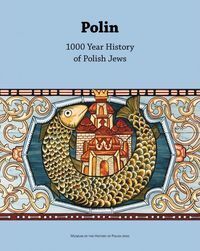 POLIN 1000 Year History of Polish Jews