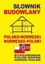 SŁOWNIK BUDOWLANY POLSKO-NORWESKI, NORWESKO-POLSKI