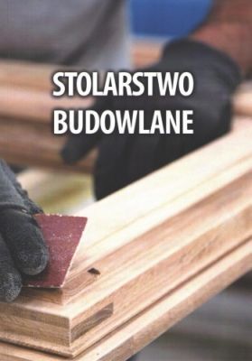 STOLARSTWO BUDOWLANE